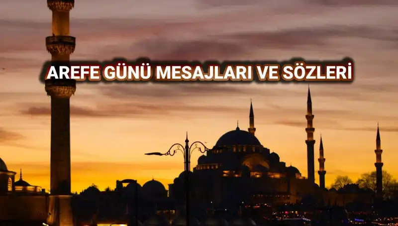 Arefe Günü Kutlama Mesajları 2025: Resimli ve Yazılı Seçenekler