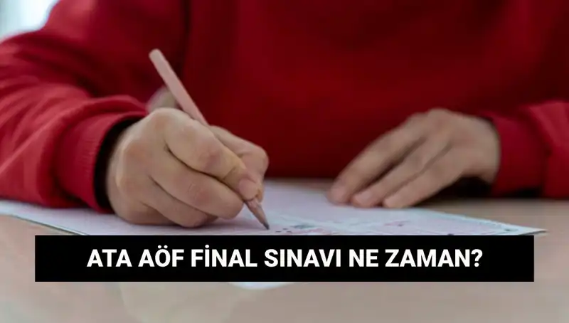 ATA AÖF Sınav Yerleri Açıklandı! Final Sınav Takvimi Nedir?