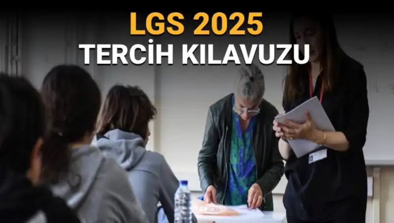 LGS Tercihleri İçin Geri Sayım Başladı: Tarih ve Kılavuz Detayları