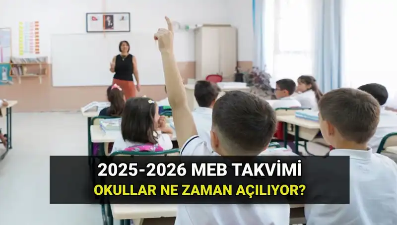 2025-2026 Eğitim Dönemi: Okullar Ne Zaman Açılacak? İşte Tarihler!