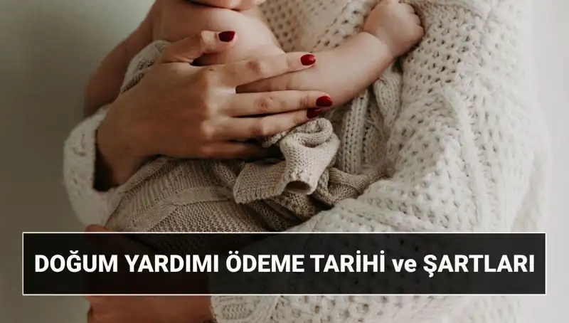 Doğum Yardımı Başvurusu 2025: O Müjdeli Destek İçin Gerekenler