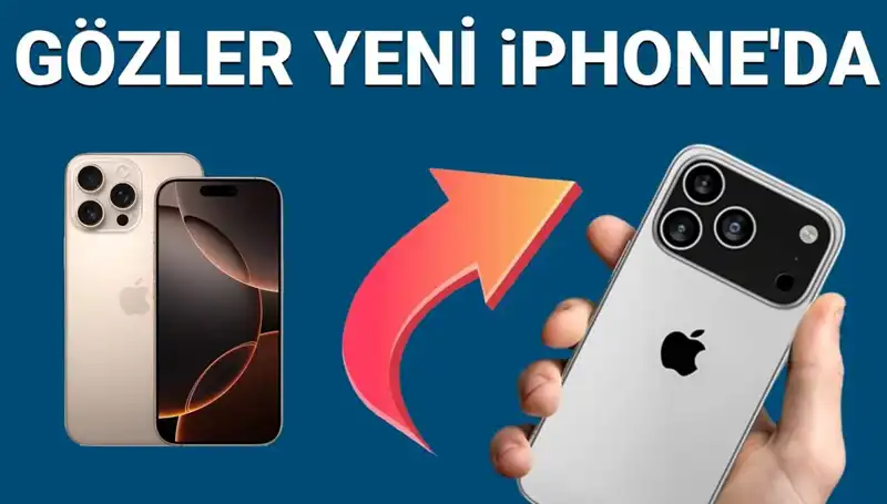 iPhone 17 Çıkış Tarihi ve Fiyatları: Pro Modellerde Yüksek Beklentiler