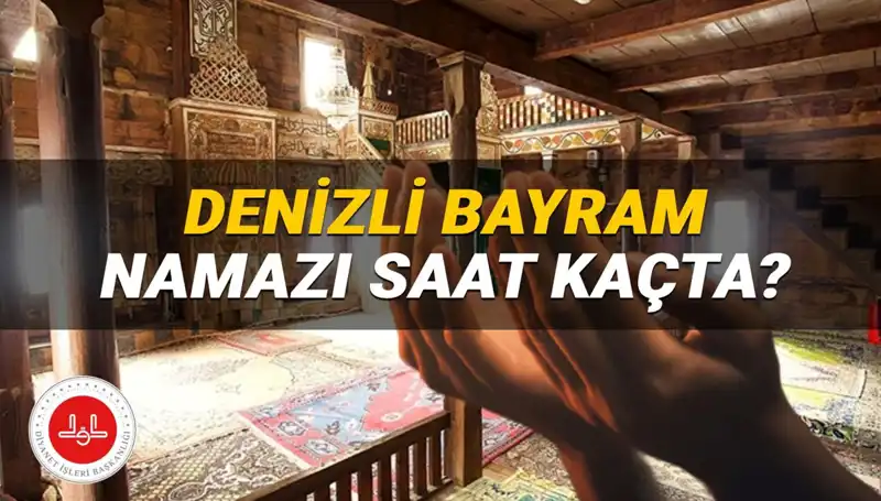 Denizli'de 2025 Kurban Bayramı Namazı Saati Açıklandı!