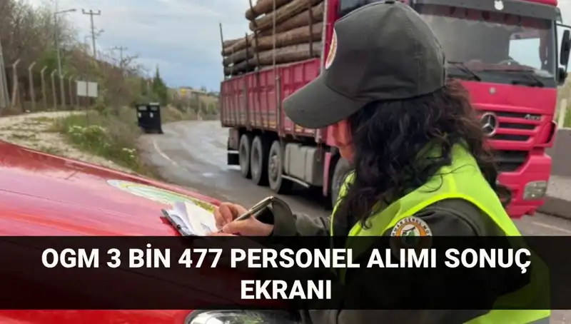 Orman Genel Müdürlüğü Personel Alımında Sonuçlar Açıklandı: Merakla Beklenen 2025 OGM Sonuçları