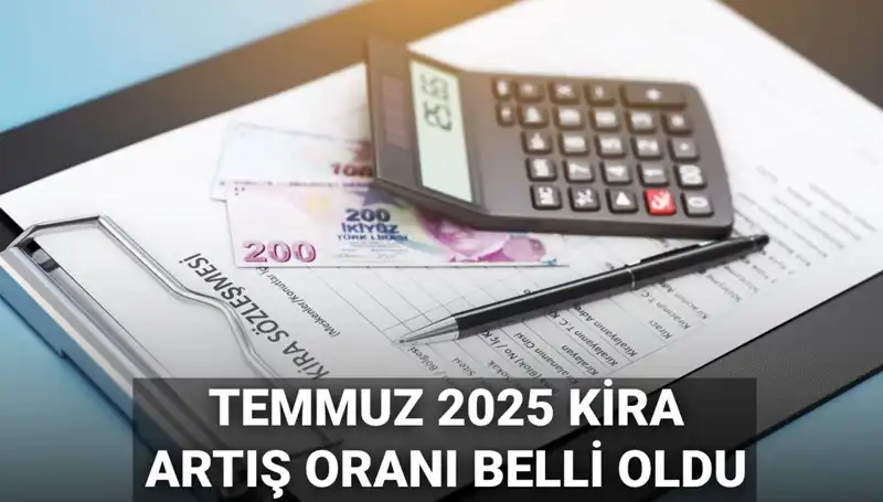 Temmuz Kira Artış Oranı: 2025 İçin Hangi Zammı Beklemeliyiz?