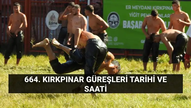 664. Kırkpınar Yağlı Güreşleri’nde Gelenek ve Modernity Buluşuyor