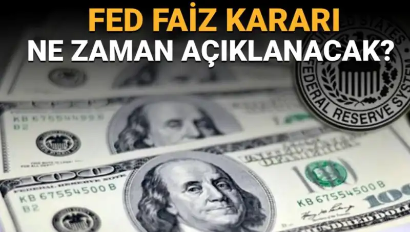 Fed Toplantı Takvimi Açıklandı: Faiz Kararları Ne Zaman Açıklanacak?